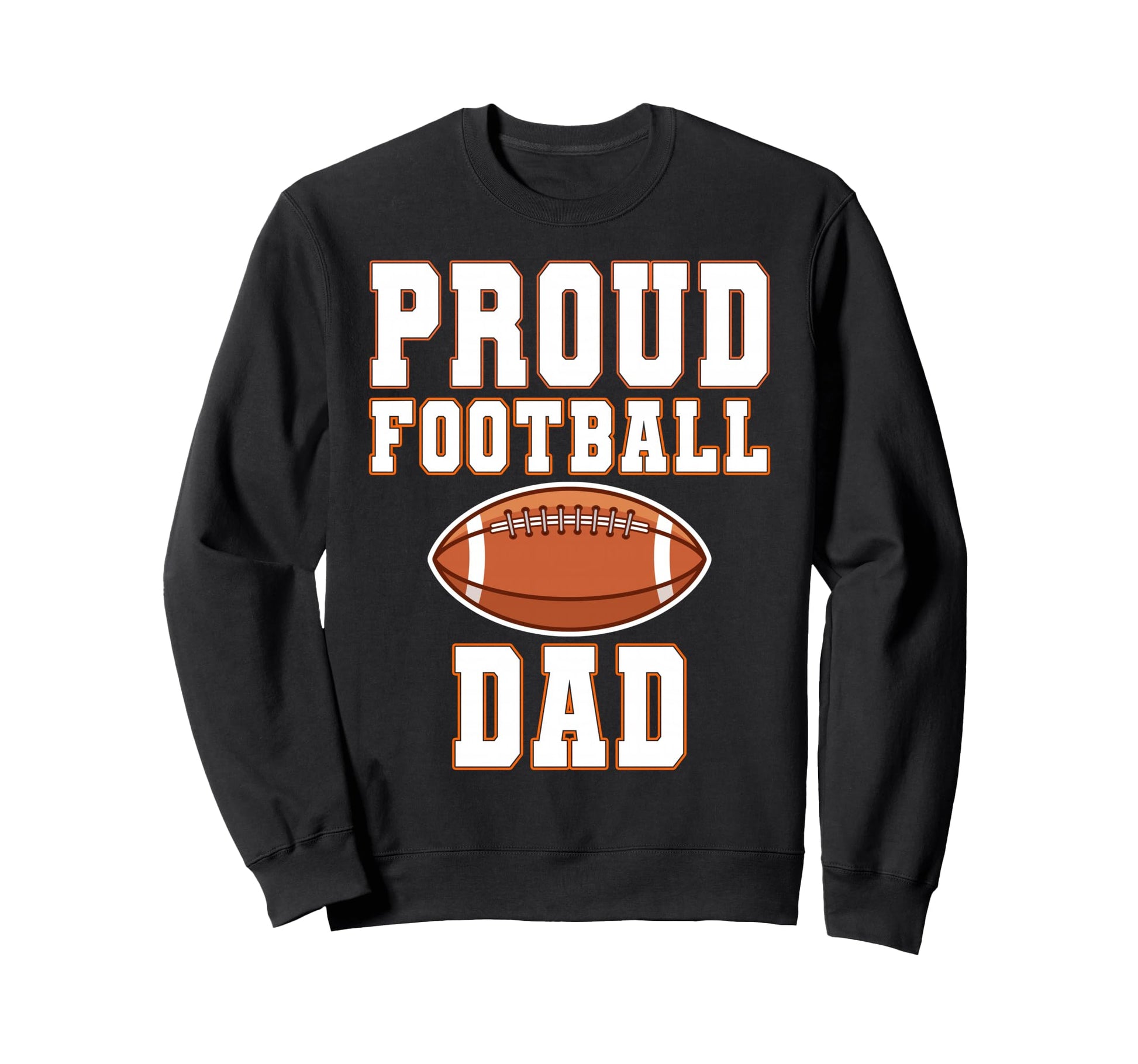 Proud Football Dad Game Day Sports Sweatshirt - Minimalist Print Men Women - T-Shirt, Sweatshirt, Hoodie