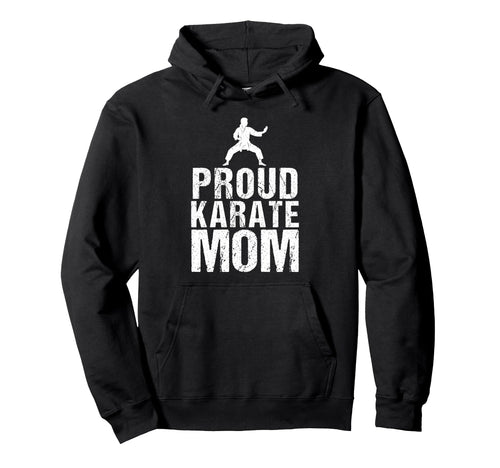 Proud Karate Mom Game Day Sports Hoodie - Custom Art Print for Adults - T-Shirt, Sweatshirt, Hoodie