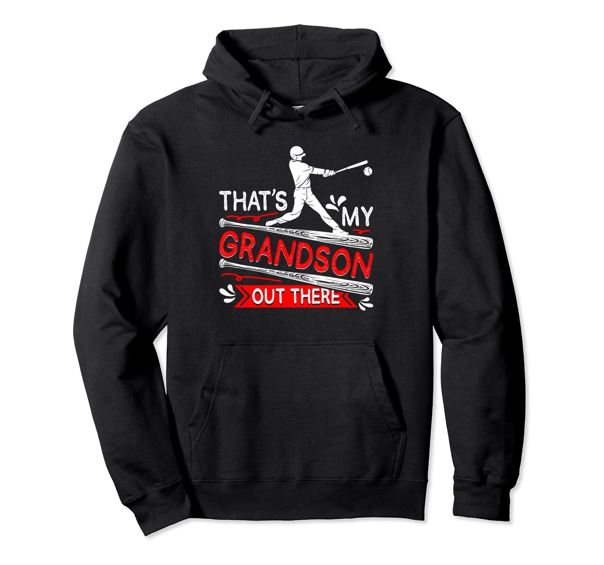 Thats My Grandson Out There Baseball Hoodie - Custom Art Print for Adults - T-Shirt, Sweatshirt, Hoodie
