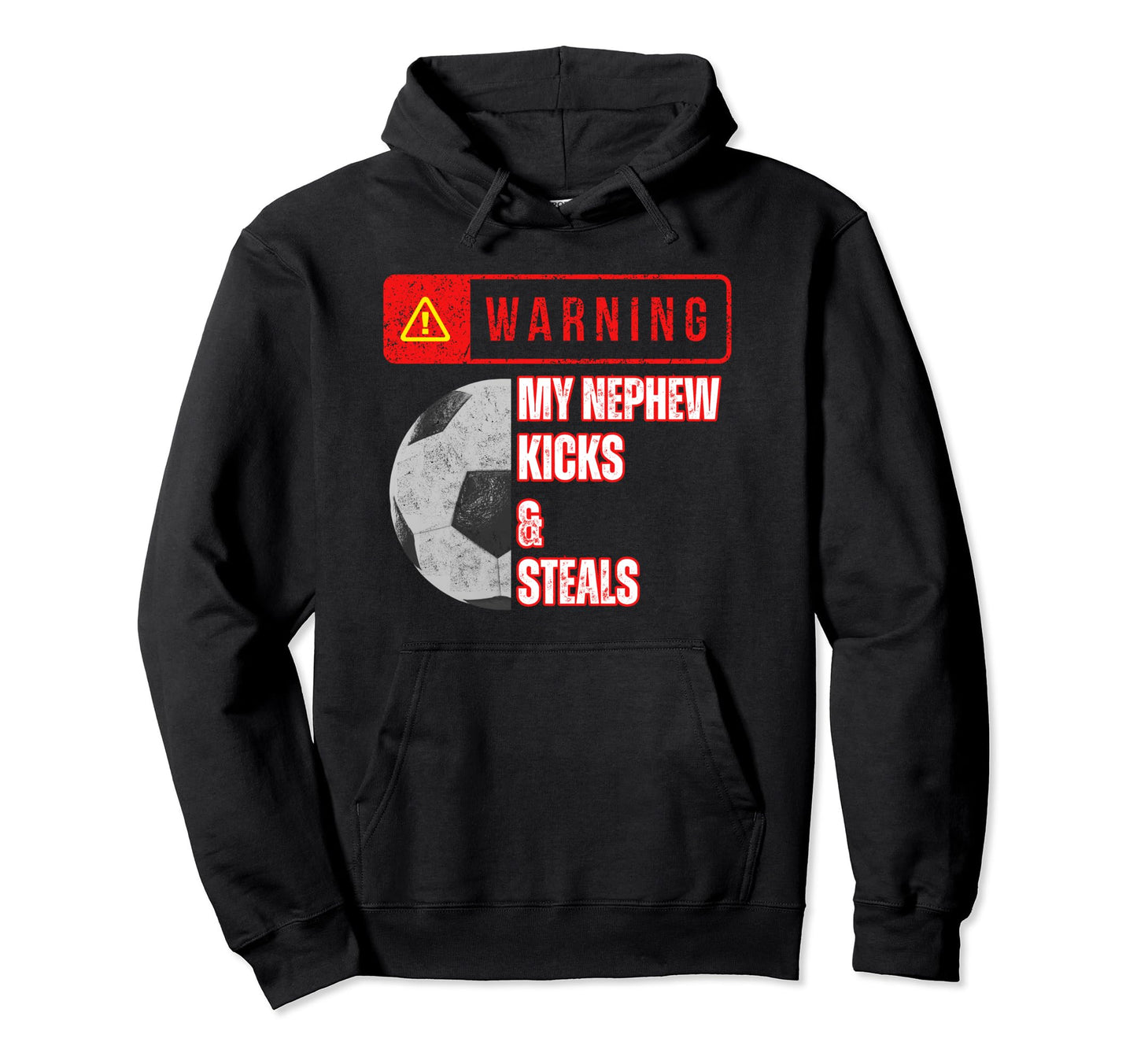 Funny Baseball Warning My Nephew Kicks Hoodie - Unique Graphic Unisex - T-Shirt, Sweatshirt, Hoodie