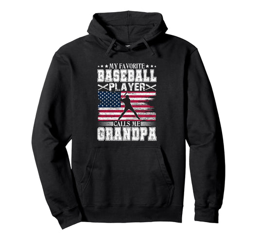 My Favorite Baseball Player Calls Me Hoodie - Novelty Apparel Men Women - T-Shirt, Sweatshirt, Hoodie