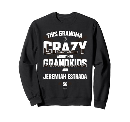 Grandma Crazy Jeremiah Estrada San Sweatshirt - Minimalist Print Unisex - T-Shirt, Sweatshirt, Hoodie