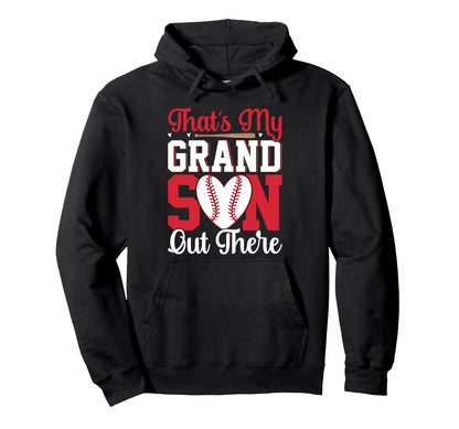 Funny Thats My Grandson Out There Hoodie - Streetwear Style for Adults - T-Shirt, Sweatshirt, Hoodie
