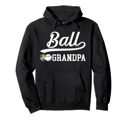 Ball Grandpa Proud Baseball Volleyball Hoodie - Trendy Graphic for Adults - T-Shirt, Sweatshirt, Hoodie