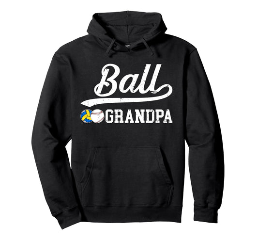 Ball Grandpa Proud Baseball Volleyball Hoodie - Trendy Graphic for Adults - T-Shirt, Sweatshirt, Hoodie