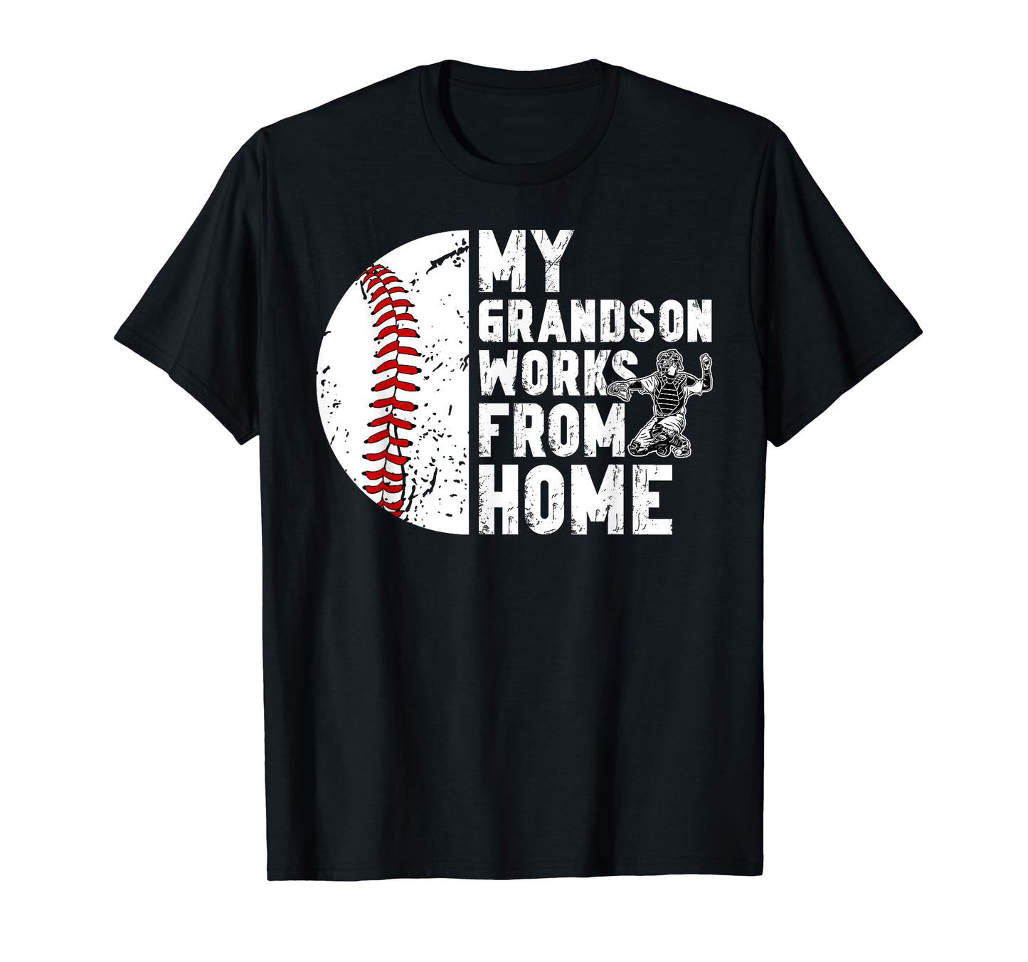 My Grandson Baseball Catcher Nana T-Shirt - Casual Everyday Wear Unisex - T-Shirt, Sweatshirt, Hoodie
