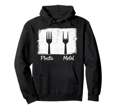 Plastic Metal Rock N Roll Rock Music Hoodie - Unique Graphic for Adults - T-Shirt, Sweatshirt, Hoodie