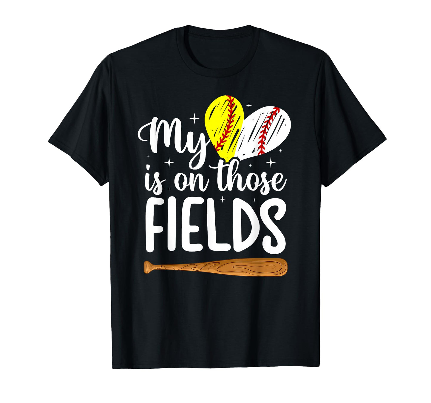 Those Fields Baseball Softball Mom T-Shirt - Graphic Print for Adults - T-Shirt, Sweatshirt, Hoodie