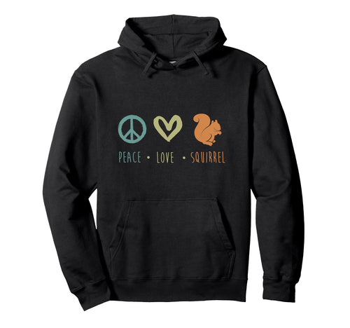 Peace Love Squirrel Hoodie - Aesthetic Graphic Men Women - T-Shirt, Sweatshirt, Hoodie