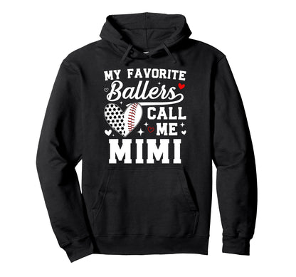 My Favorite Ballers Call Me Mimi Hoodie - Aesthetic Graphic for Adults - T-Shirt, Sweatshirt, Hoodie
