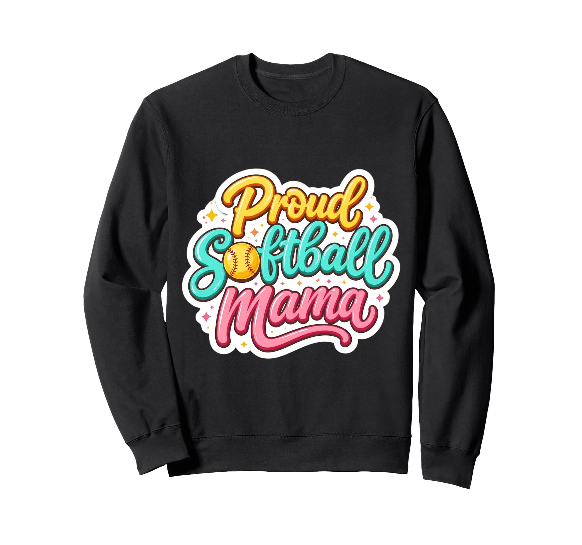 Proud Softball Mama Mom Mother Sweatshirt - Casual Everyday Wear Unisex - T-Shirt, Sweatshirt, Hoodie