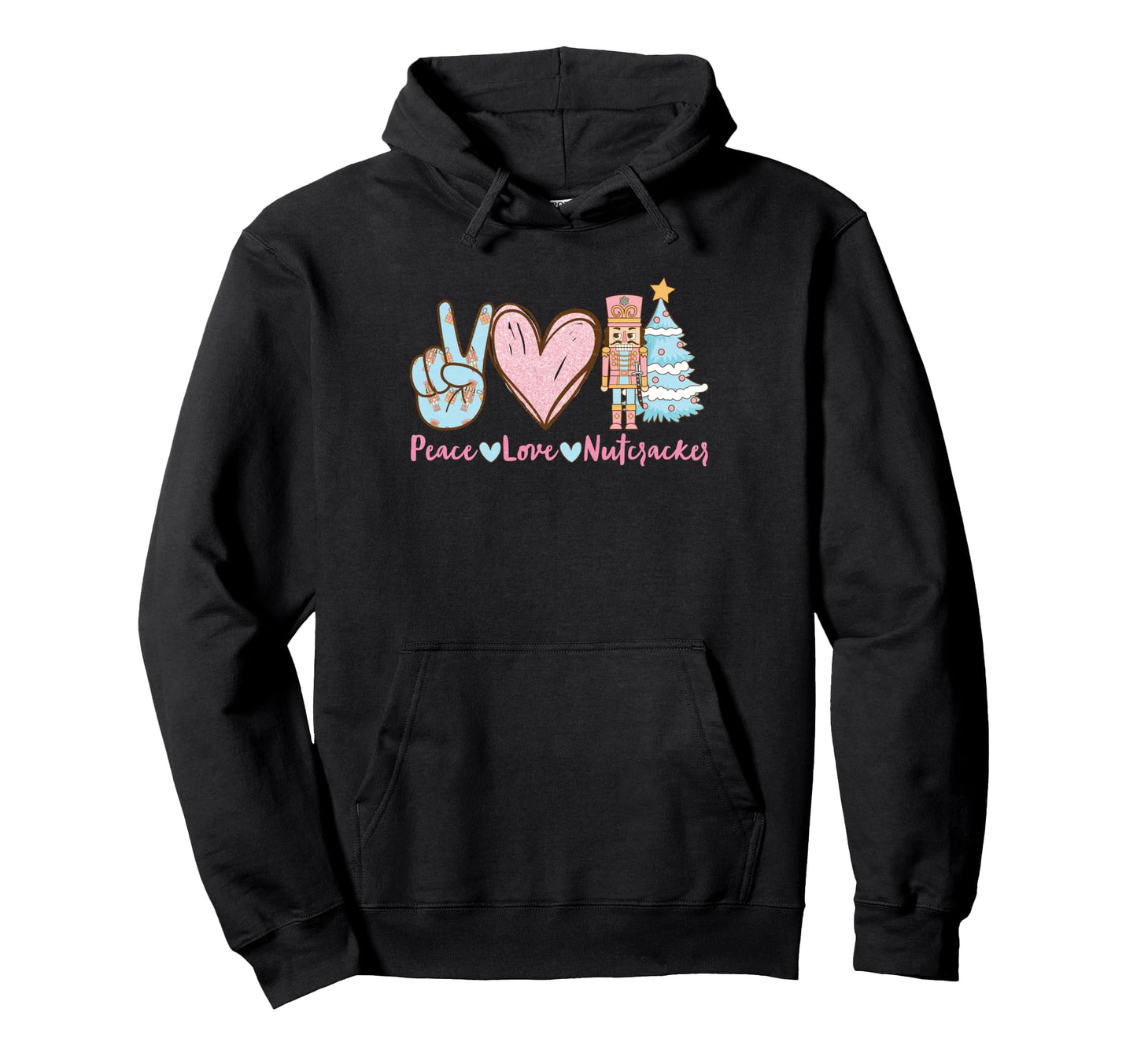 Peace Love Nutcracker Funny Hoodie - Fun Novelty Design for Adults - T-Shirt, Sweatshirt, Hoodie