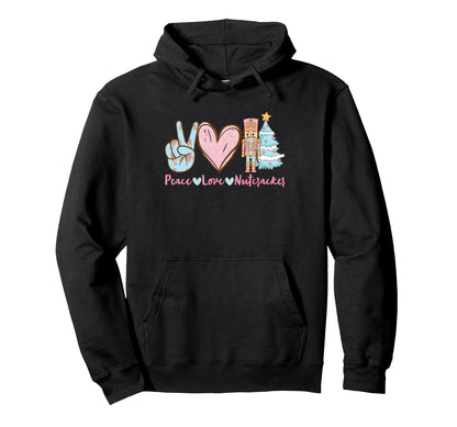 Peace Love Nutcracker Funny Hoodie - Fun Novelty Design for Adults - T-Shirt, Sweatshirt, Hoodie