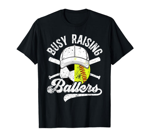 Busy Raising Ballers Soccer Softball Dad T-Shirt - Minimalist Print Unisex - T-Shirt, Sweatshirt, Hoodie