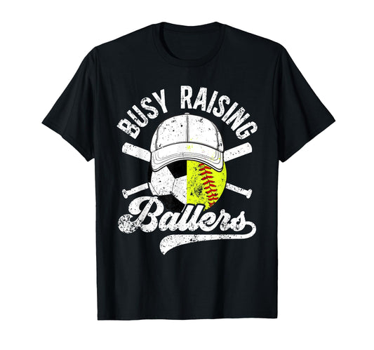 Busy Raising Ballers Soccer Softball Dad T-Shirt - Minimalist Print Unisex - T-Shirt, Sweatshirt, Hoodie