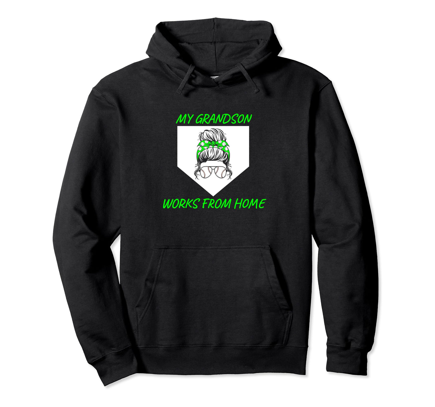 Funny Messy Bun Baseball Catcher My Hoodie - Trendy Graphic for Adults - T-Shirt, Sweatshirt, Hoodie