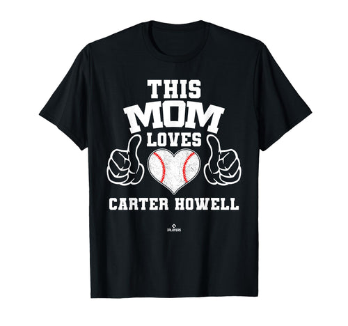 This Mom Loves Carter Howell Prospect T-Shirt - Fun Novelty Design Unisex - T-Shirt, Sweatshirt, Hoodie