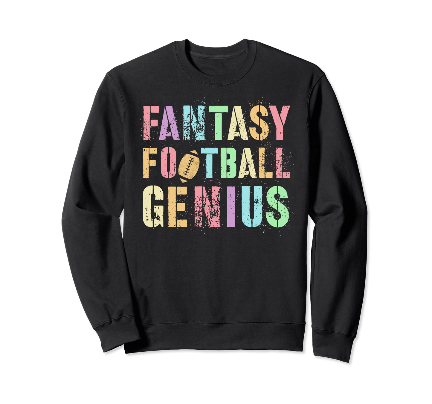 Drafting Fantasy Football Genius Genius Sweatshirt - Trendy Graphic Unisex - T-Shirt, Sweatshirt, Hoodie