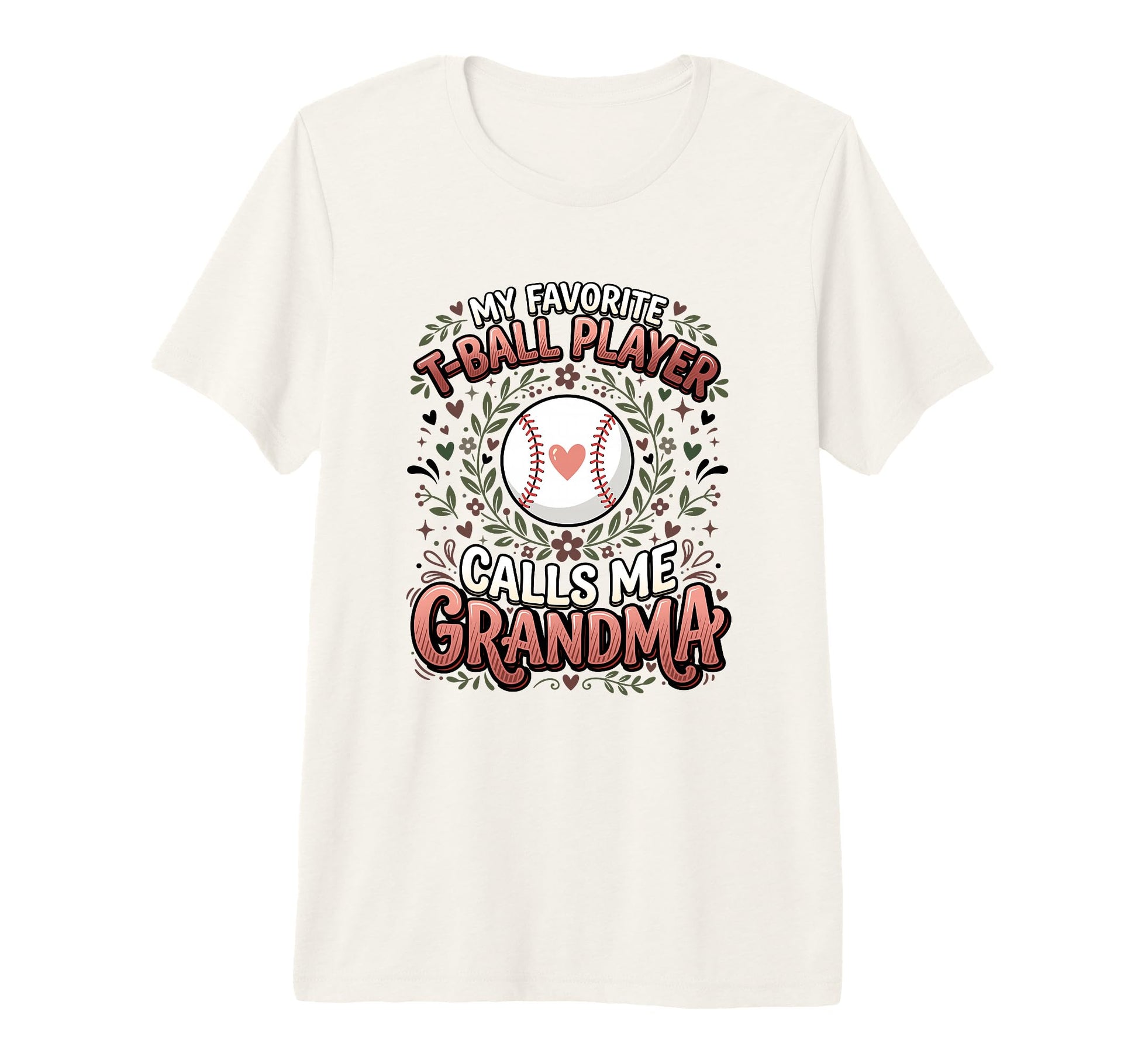 Favorite T Ball Player Calls Me Grandma T-Shirt - Aesthetic Graphic Unisex - T-Shirt, Sweatshirt, Hoodie