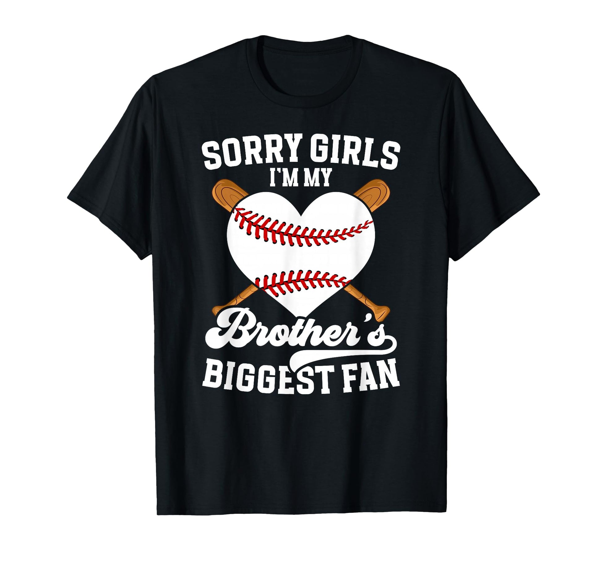 Brothers Biggest Fan Baseball Sister T-Shirt - Novelty Apparel Unisex - T-Shirt, Sweatshirt, Hoodie