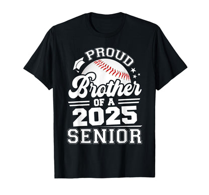 Proud Brother 2025 Senior Graduate Grad T-Shirt - Graphic Print Men Women - T-Shirt, Sweatshirt, Hoodie