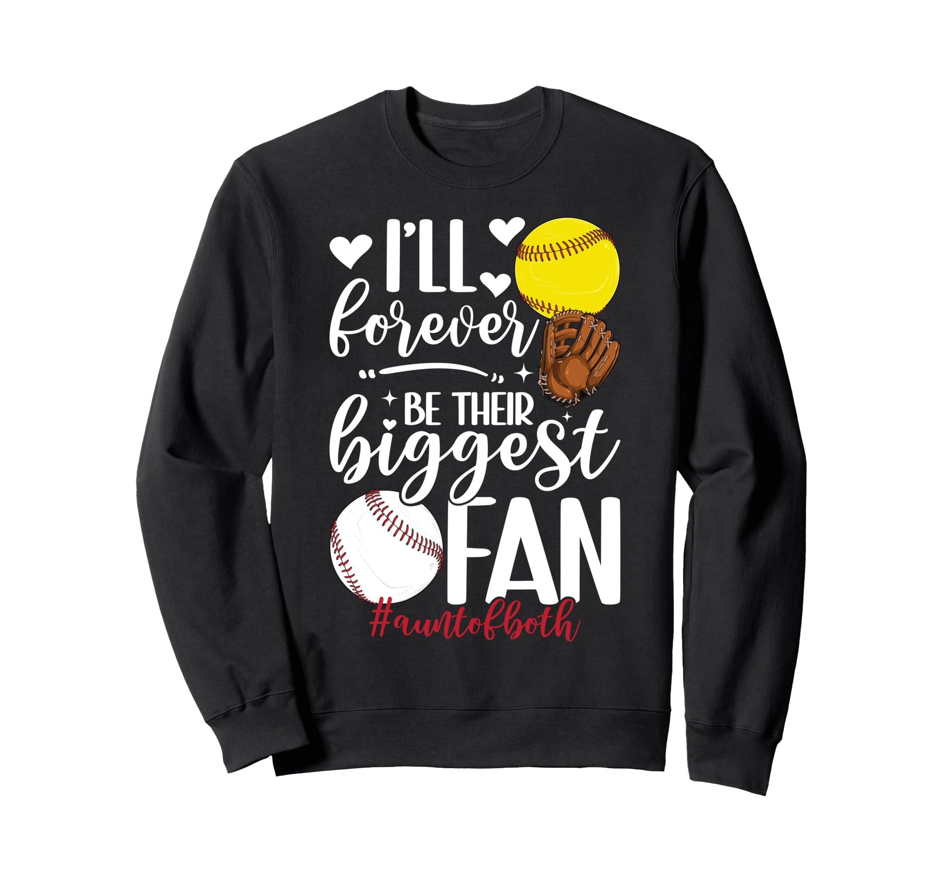 Their Biggest Fan Aunt Both Sweatshirt - Casual Everyday Wear Men Women - T-Shirt, Sweatshirt, Hoodie