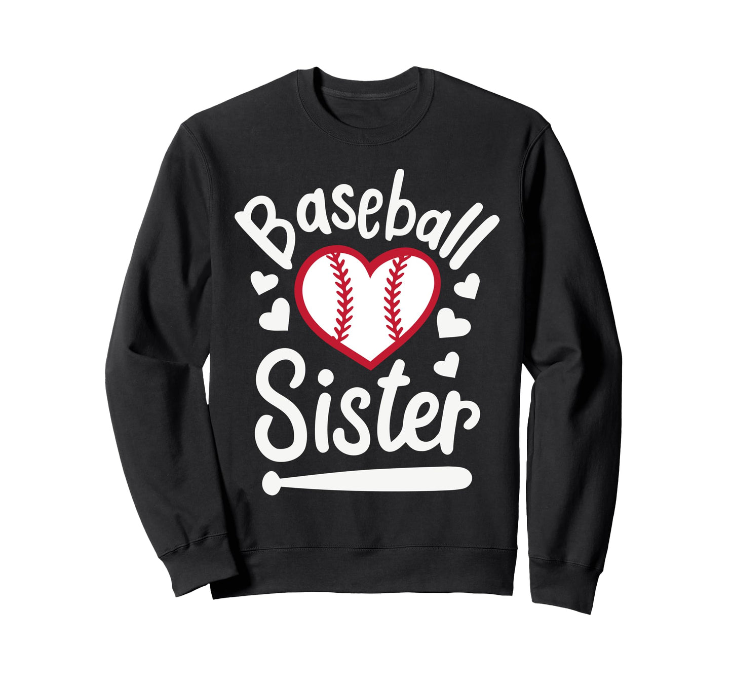 Baseball Sister Heart Players Sister Sweatshirt - Novelty Apparel Unisex - T-Shirt, Sweatshirt, Hoodie