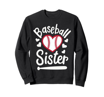 Baseball Sister Heart Players Sister Sweatshirt - Novelty Apparel Unisex - T-Shirt, Sweatshirt, Hoodie