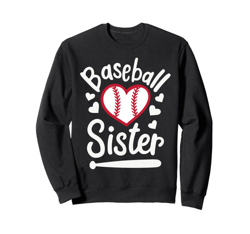 Baseball Sister Heart Players Sister Sweatshirt - Novelty Apparel Unisex - T-Shirt, Sweatshirt, Hoodie