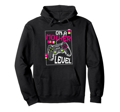 Mother Level Gifts Mothers Day Gamer Mom Hoodie - Aesthetic Graphic Unisex - T-Shirt, Sweatshirt, Hoodie