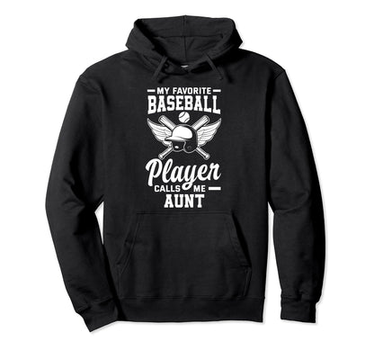 My Favorite Baseball Player Calls Hoodie - Fun Novelty Design for Adults - T-Shirt, Sweatshirt, Hoodie