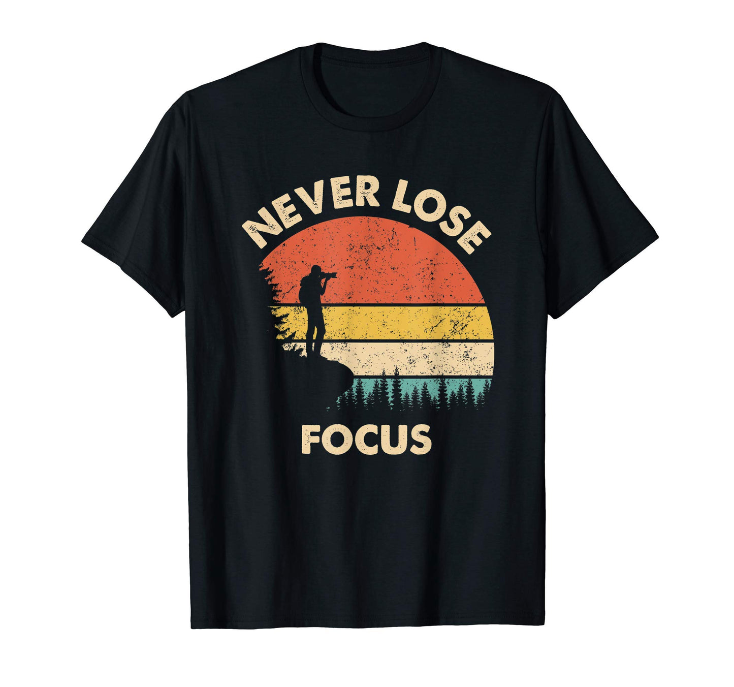 Photographer Camera Never Lose T-Shirt - Aesthetic Graphic for Adults - T-Shirt, Sweatshirt, Hoodie