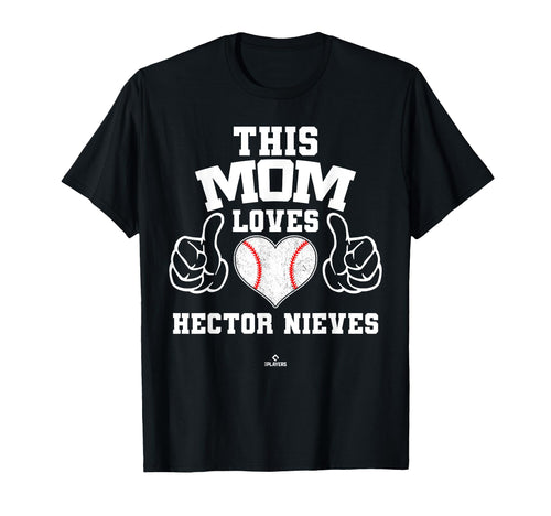This Mom Loves Hector Nieves Prospect T-Shirt - Unique Graphic Unisex - T-Shirt, Sweatshirt, Hoodie