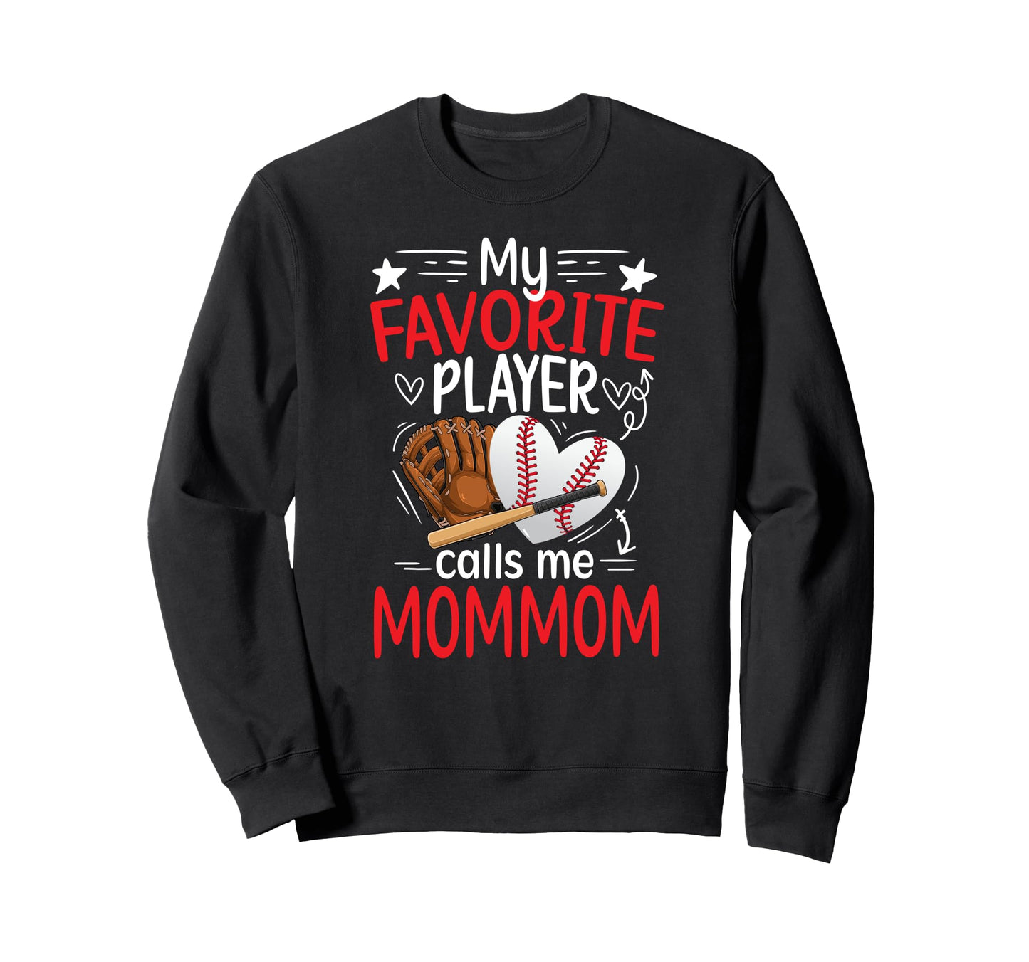My Favorite Baseball Player Sweatshirt - Casual Everyday Wear Unisex - T-Shirt, Sweatshirt, Hoodie