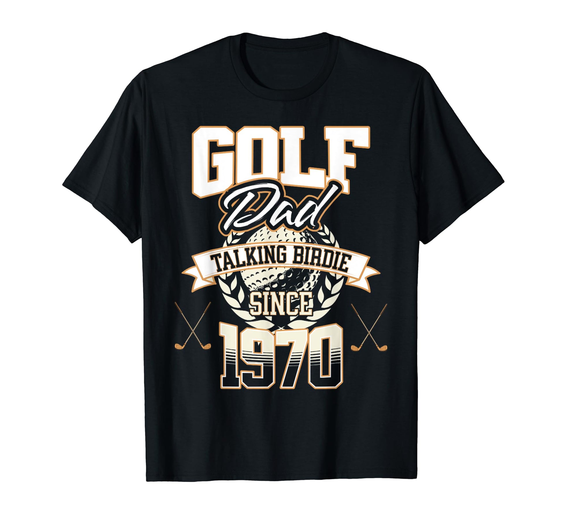 Golf Dad Talking Birdie Since 1970 T-Shirt - Minimalist Print Men Women - T-Shirt, Sweatshirt, Hoodie