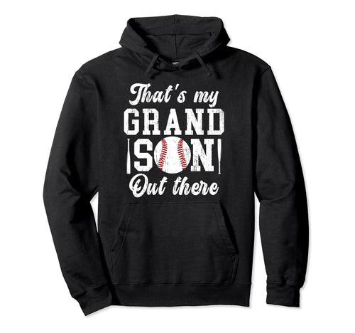Thats My Grandson Baseball Grandpa Hoodie - Graphic Print Men Women - T-Shirt, Sweatshirt, Hoodie