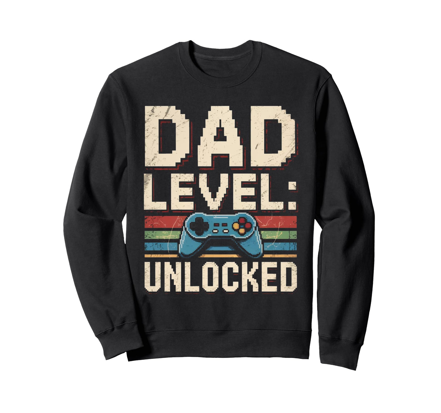 Dad Level Unlocked Gamer Fathers Sweatshirt - Unique Graphic for Adults - T-Shirt, Sweatshirt, Hoodie