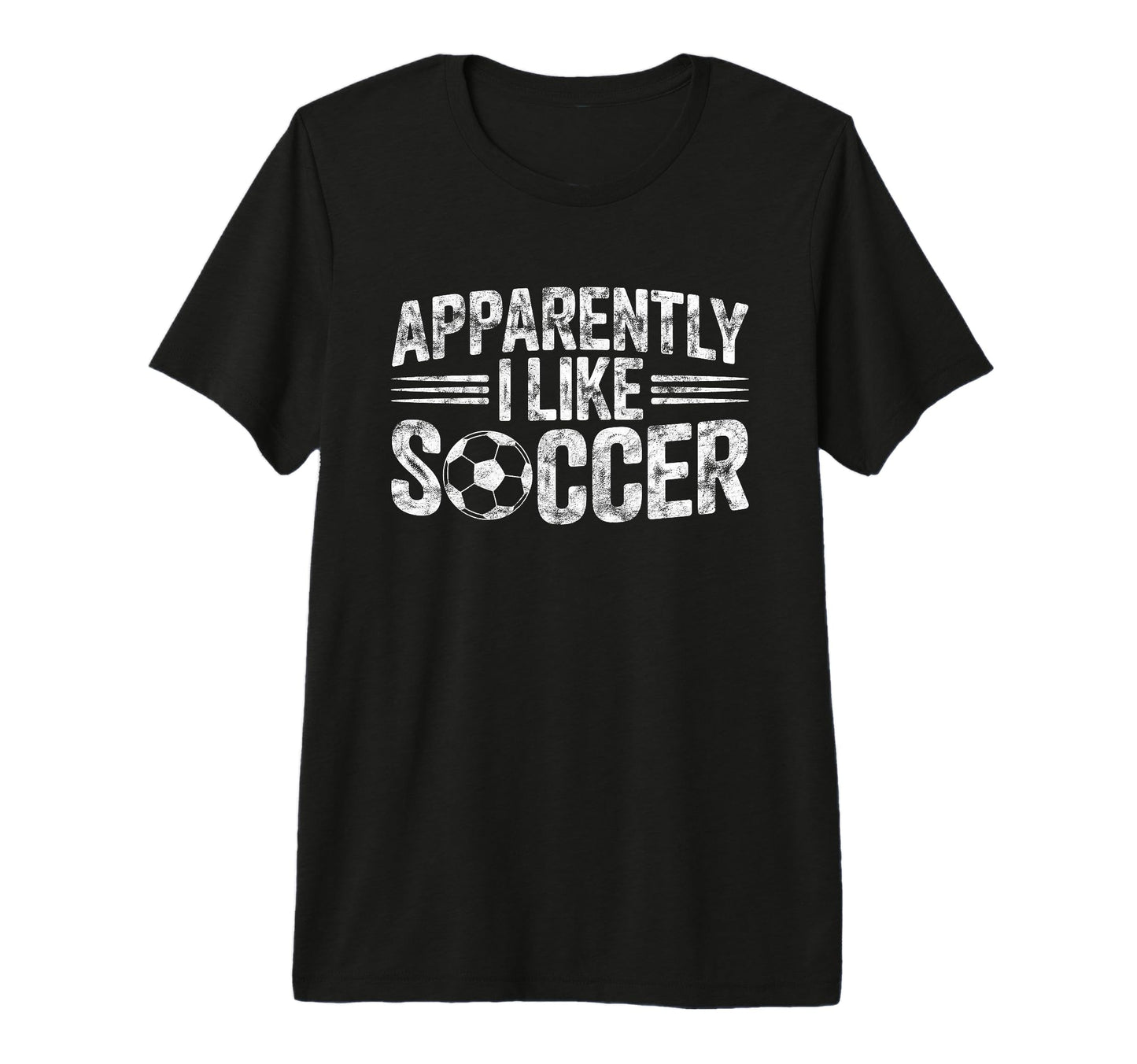 Apparently I Like Soccer Game Day Mom T-Shirt - Trendy Graphic Men Women - T-Shirt, Sweatshirt, Hoodie