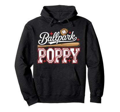 Ballpark Poppy Softball Grandpa Ball Hoodie - Novelty Apparel for Adults - T-Shirt, Sweatshirt, Hoodie