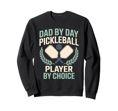 Pickleball Dad Papa Paddle Sweatshirt - Fun Novelty Design for Adults - T-Shirt, Sweatshirt, Hoodie