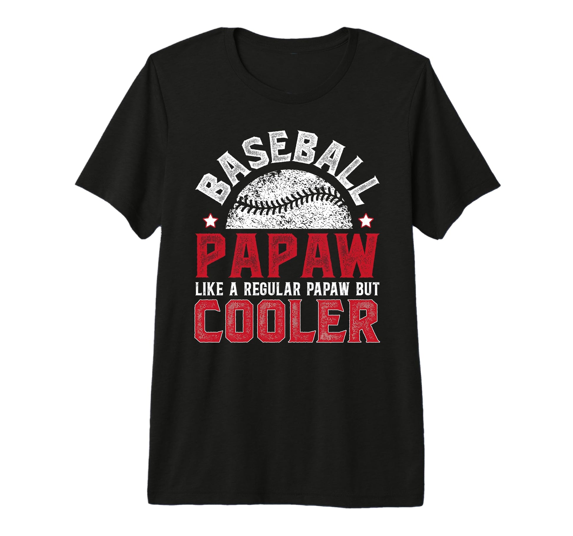 Mens Baseball Papaw Grandpa Papaw T-Shirt - Minimalist Print Unisex - T-Shirt, Sweatshirt, Hoodie