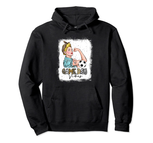 Bleached Soccer Game Day Vibes Soccer Hoodie - Casual Everyday Wear Unisex - T-Shirt, Sweatshirt, Hoodie