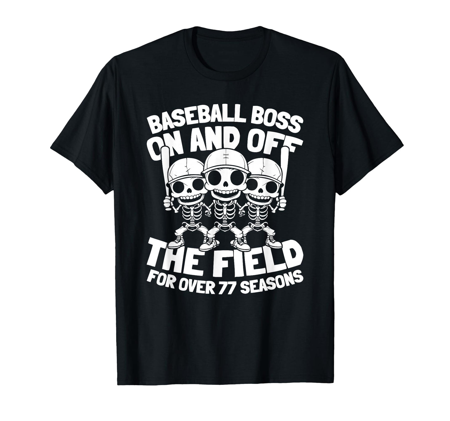 77 Years Old Baseballer Team Player T-Shirt - Custom Art Print Unisex - T-Shirt, Sweatshirt, Hoodie
