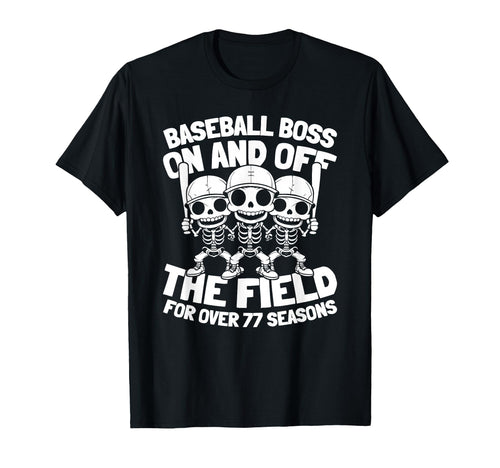 77 Years Old Baseballer Team Player T-Shirt - Custom Art Print Unisex - T-Shirt, Sweatshirt, Hoodie