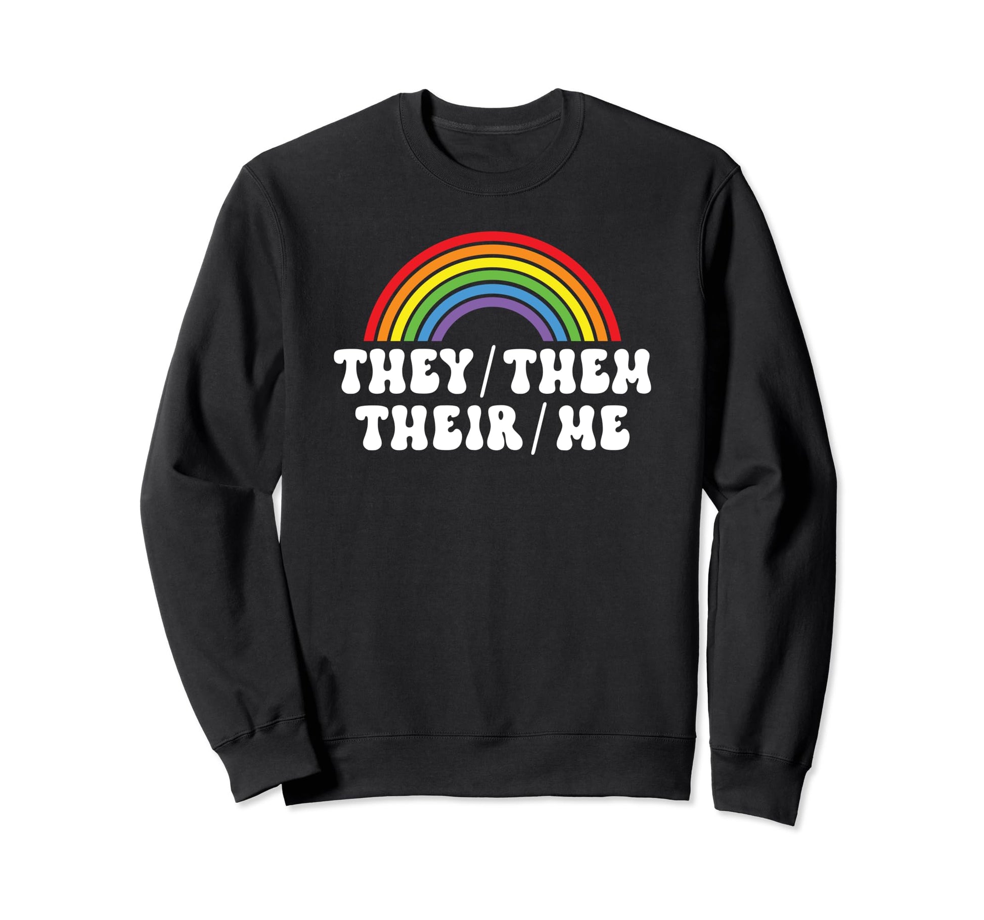 They Them Their Non Binary Sweatshirt - Fun Novelty Design for Adults - T-Shirt, Sweatshirt, Hoodie