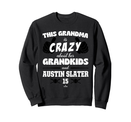 Grandma Crazy Austin Slater Sweatshirt - Streetwear Style Men Women - T-Shirt, Sweatshirt, Hoodie
