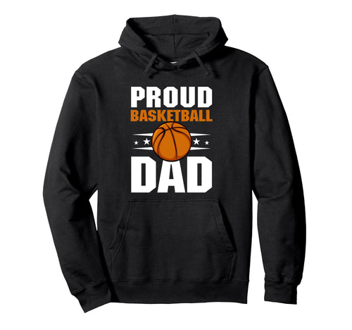 Fathers Day Basketball Dad Game Day Hoodie - Unique Graphic Unisex - T-Shirt, Sweatshirt, Hoodie
