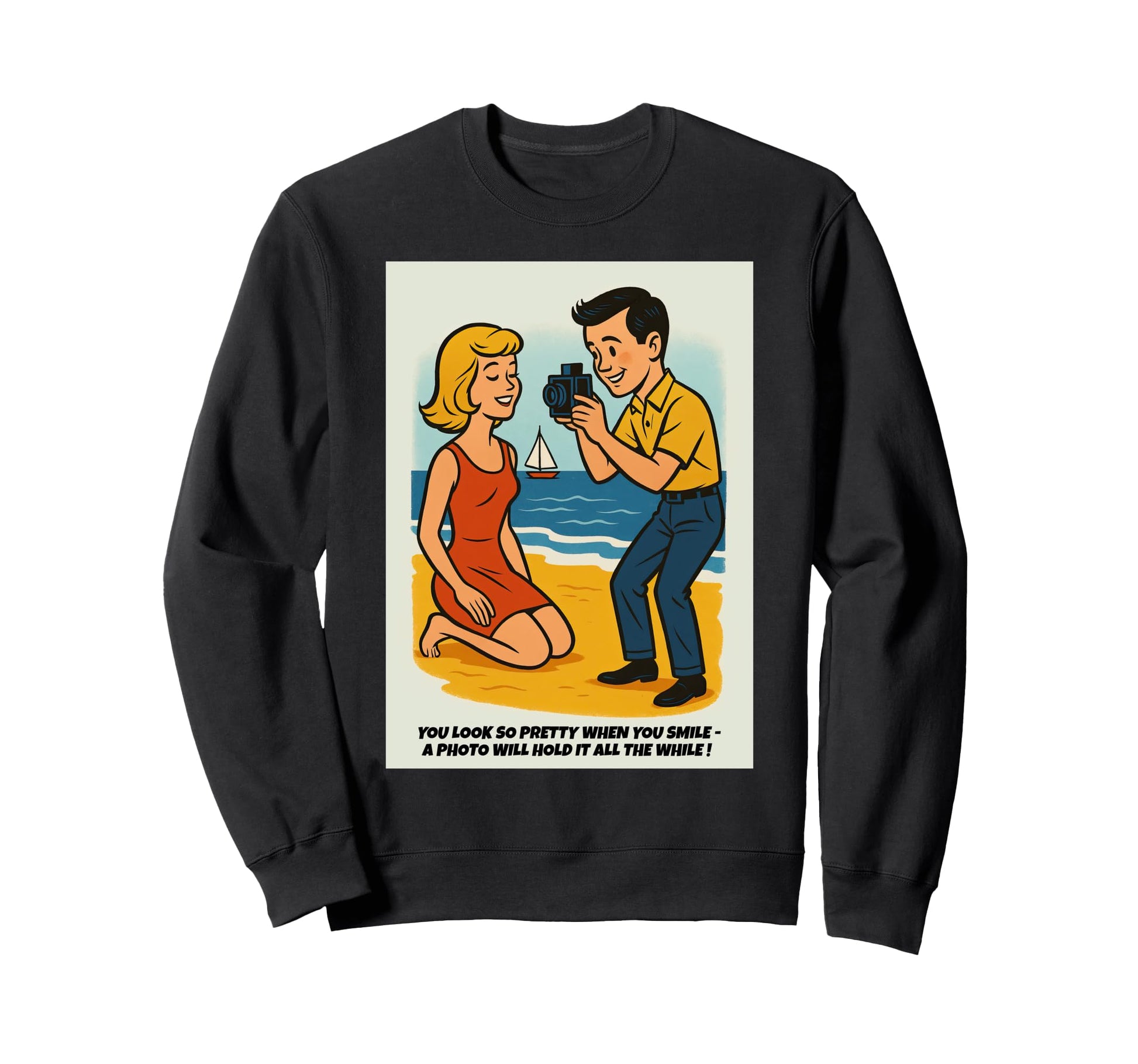 Pretty Smile Beach Camera Sweatshirt - Casual Everyday Wear Men Women - T-Shirt, Sweatshirt, Hoodie