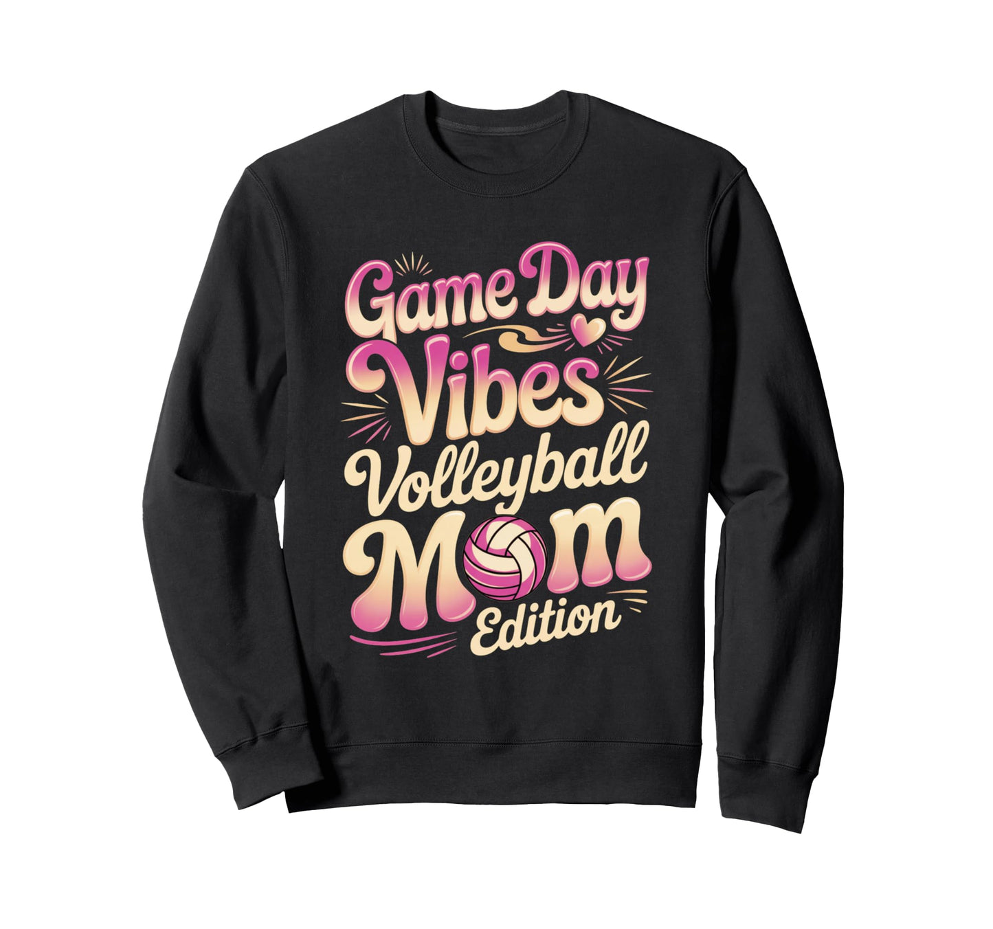 Game Day Vibes Volleyball Mom Squad Sweatshirt - Custom Art Print Unisex - T-Shirt, Sweatshirt, Hoodie