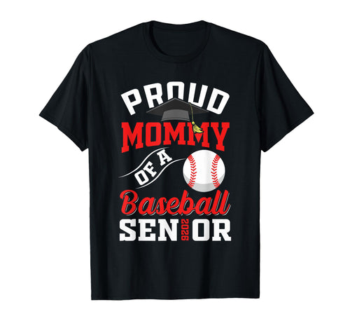 Proud Mommy Baseball Senior Class T-Shirt - Minimalist Print Men Women - T-Shirt, Sweatshirt, Hoodie